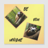 Sloth "Be You Unique", Carte magnétique (Devant)