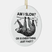 Sloth ben ik traag? keramisch ornament (Rechts)