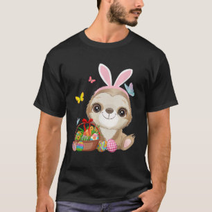 Sloth Bunny Easter Eggs Hunting Rabbit Sloth Happy T-shirt