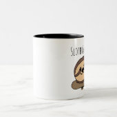Sloth Gonna Sloth Mug (Centre)