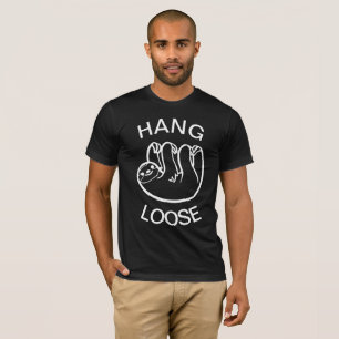 Sloth Hang Loose T-shirt