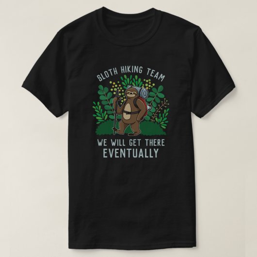 Sloth Hiking Team dat we uiteindelijk zullen berei T-shirt (Design voorkant)