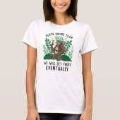 Sloth Hiking Team dat we uiteindelijk zullen berei T-shirt (Voorkant)