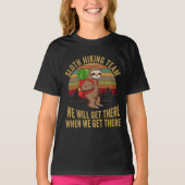 Sloth Hiking Team dat we zullen krijgen. T-shirt (Voorkant)