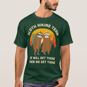 Sloth Hiking Team - Funny Gift T-shirt