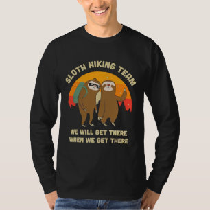 Sloth Hiking Team Funny  T-shirt
