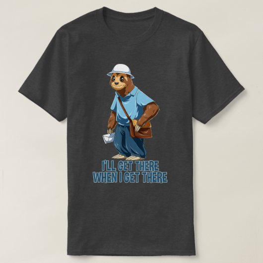 Sloth Mailman - Funny And Rude Mailman Postal Work T-shirt (Design voorkant)