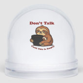 Sloth Mode Don�t Talk Until This Coffee�s Gone! Ov (Avant)
