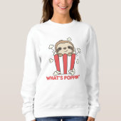 Sloth Popcorn Whats Poppin Funny Sloths Trui (Voorkant)