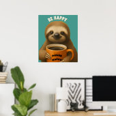 SLOTH POSTER – Be Happy Positive Wall Art (Bureau à domicile)