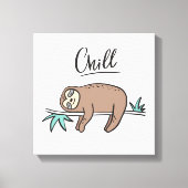 Sloth Says Chill Canvas Afdruk (Voorkant)