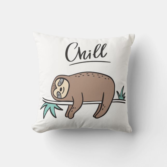 Sloth Says Chill Kussen (Voorkant)