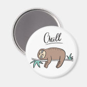 Sloth Says Chill Magneet (Voorkant / Achterkant)