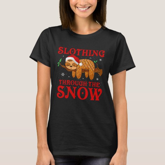 Slothing Through the Snow Sloth Lover Funny Sloth T-shirt (Voorkant)