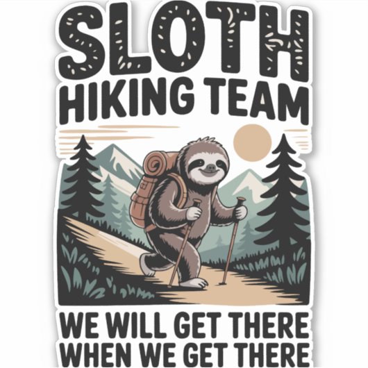 Slow and Steady Sloth Hiking Team Sticker (Voorkant)