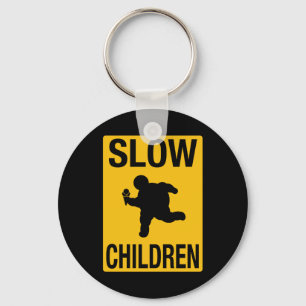 Slow Children fat kind street sign parody grappig Sleutelhanger