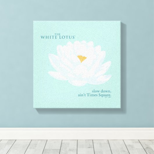 Slow Down, Ain't Times Square - De Witte Lotus Canvas Afdruk (Insitu (Houten vloer))