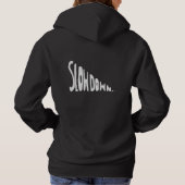 Slow down hoodie (Achterkant)