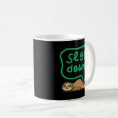 Slow Down Sloth Mug for Calm & Stress Relief (Devant droit)