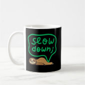 Slow Down Sloth Mug for Calm & Stress Relief (Gauche)