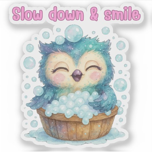 Slow Down & Smile beroemd gemaakt door Owl Sticker (Voorkant)
