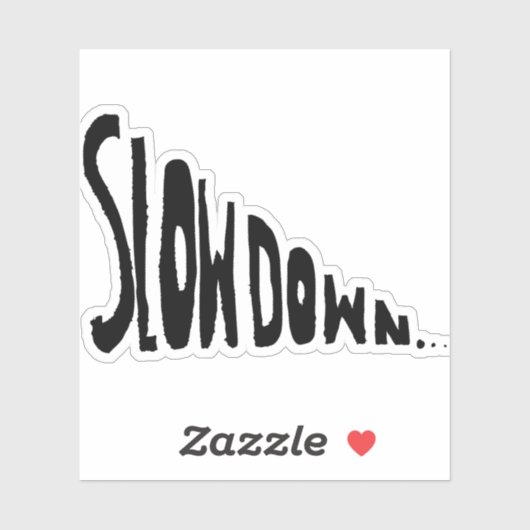 Slow down sticker (Vel)