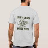 SLOW IS SLIOTH SMOOOTH IS SNELLE SNIPER GEAR T-SHIRT (Achterkant)