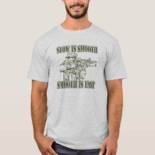 SLOW IS SLIOTH SMOOOTH IS SNELLE SNIPER GEAR T-SHIRT