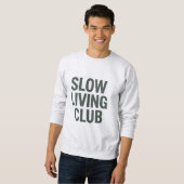 Slow Living Club - Conception Sweat - shirt à capu (Devant entier)
