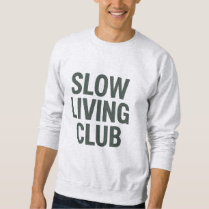 Slow Living Club - Conception Sweat - shirt à capu