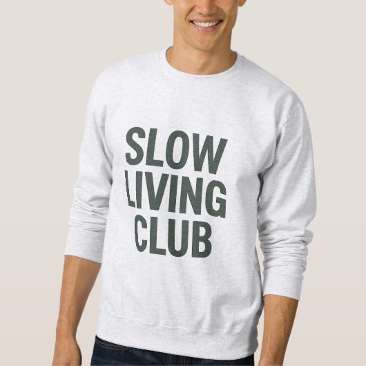 Slow Living Club - Conception Sweat - shirt à capu (Devant)