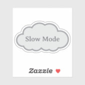Slow Mode - Herkenbare Cloud Sticker (Vel)