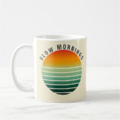 Slow Mornings - Retro Aesthetic Mug (Gauche)