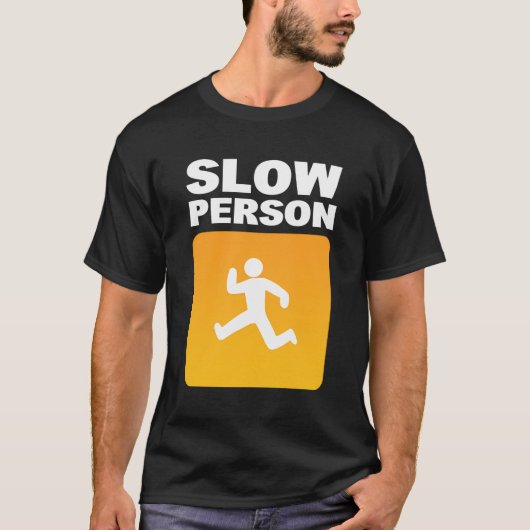 Slow Person Marathoner T-shirt (Voorkant)