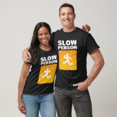 Slow Person Marathoner T-shirt (Unisex)