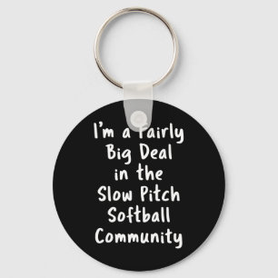 Slow Pitch Softbal Grote Deal Sarcasme Grappige Ui Sleutelhanger