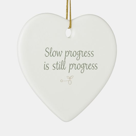 Slow Progress Is Still Progress – Calm Minimal Keramisch Ornament (Rechts)
