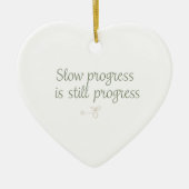 Slow Progress Is Still Progress – Calm Minimal Keramisch Ornament (Voorkant)