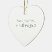 Slow Progress Is Still Progress – Calm Minimal Keramisch Ornament (Links)