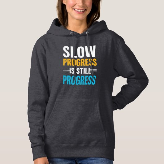 Slow Progress Is Still Progress – Winter Motivatio Hoodie (Voorkant)