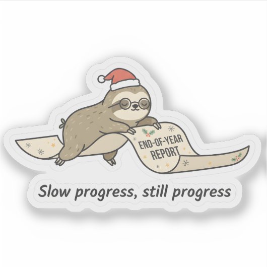 Slow Progress Still Progress Sloth Sticker  (Voorkant)