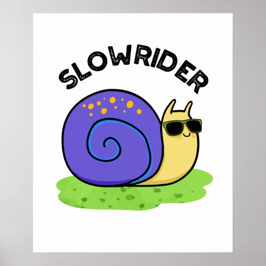 Slow Rider Grappige Low Rider Slak Pun Poster (Voorkant)