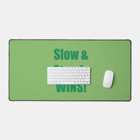 Slow & Steady WINS! (Clavier et souris)