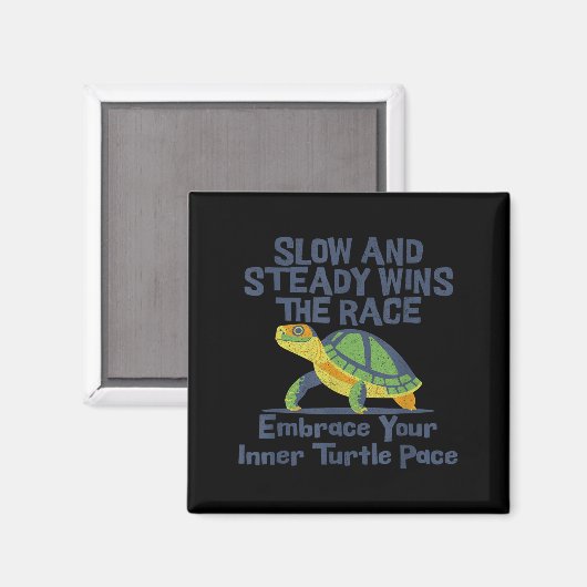 Slow Steady Wins The Race Inner Turtle Pace Funny Magneet (Voorkant / Achterkant)