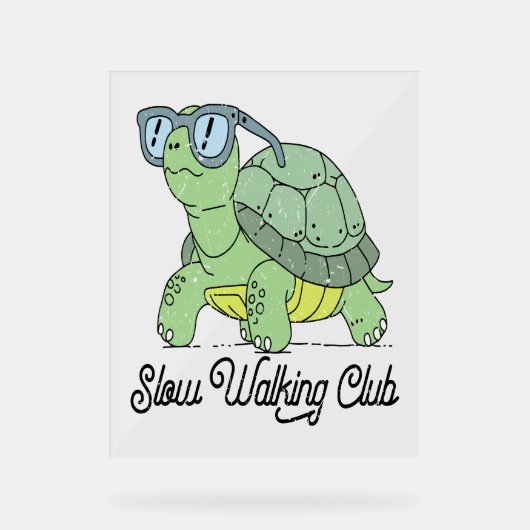 Slow Walking Club Schattige Funny Turtle Acryl Bord (Voorkant)