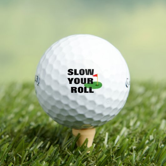 "Slow Your Roll" Gepersonaliseerde Callaway Golfballen (Insitu Shirt)