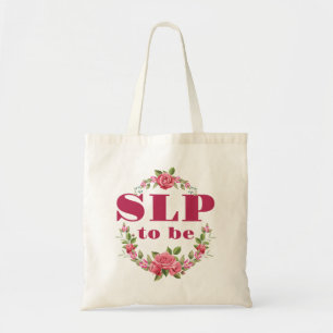 SLP om toekomstige spraaktaalpatholoog te worden Tote Bag