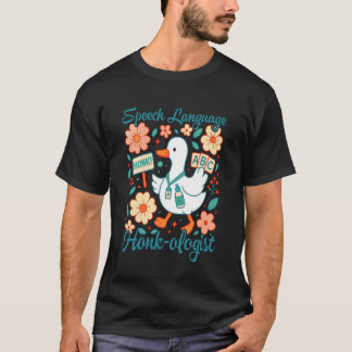 SLP Patholoog Domme Gans Spraak Taal Toeter T-shirt