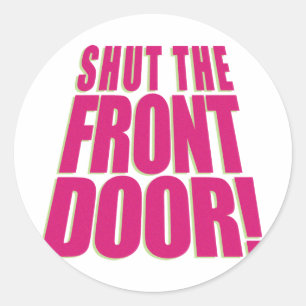 Sluit de voordeur 2 ronde sticker
