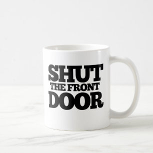 Sluit de voordeur koffiemok